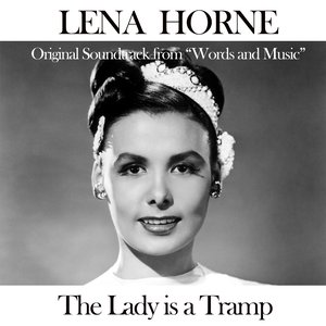 The Lady Is a Tramp (Theme from "Words and Music" Original Soundtrack)