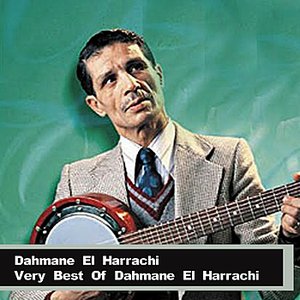 Very Best Of Dahmane El Harrachi