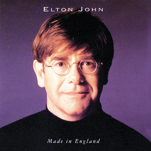 Elton John - Made in England - Zortam Music