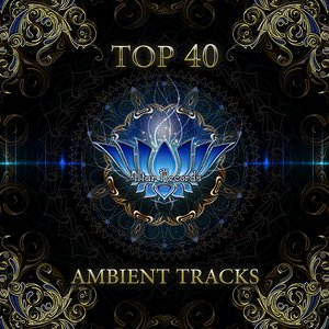 Top 40 Ambient Tracks