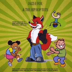 Jazz-E Fox & The Hip Hop Tots