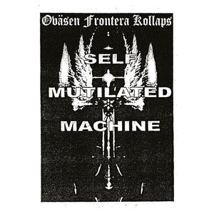 Self Mutilated Machine