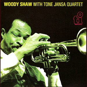 Woody Shaw With Tone Jansa Quartet