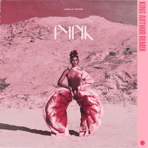 Pynk (feat. Grimes) [King Arthur Remix]