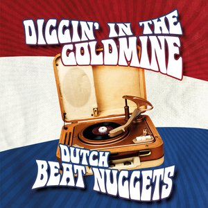 Image for 'Diggin' In The Goldmine: Dutch Beat Nuggets'