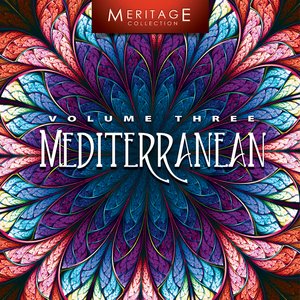 Meritage World: Mediterranean, Vol. 3