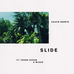 Slide (feat. Frank Ocean & Migos) - Single