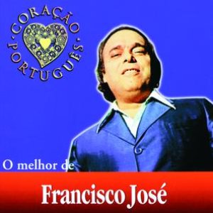 O Melhor De Francisco José