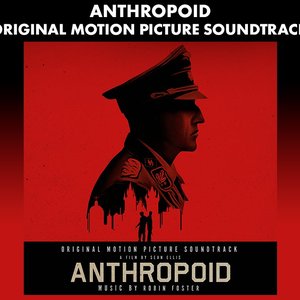 Anthropoid (Original Motion Picture Soundtrack)