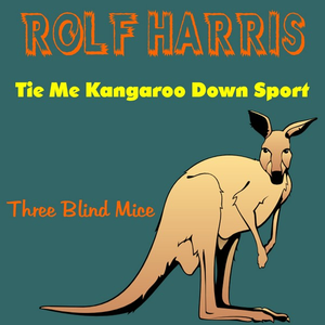 ROLF HARRIS - Tie Me Kangaroo Down Sport - Zortam Music