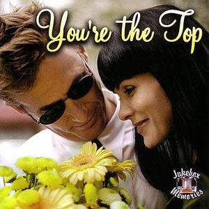 Jukebox Memories - You're The Top