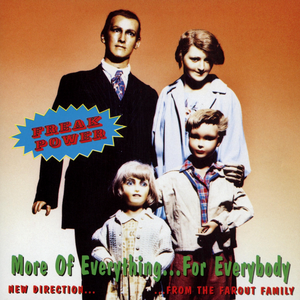 Freak Power - More Of Everything... For Everybody - Zortam Music