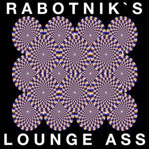 Rabotnik's Lounge Ass