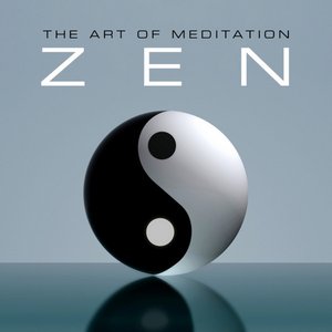 The Art of Meditation - Zen
