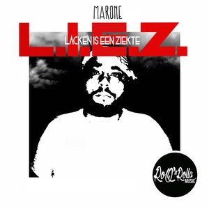 L.I.E.Z. (Lacken Is Een Ziekte)