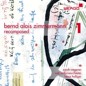 Bernd Alois Zimmermann - Recomposed, Vol. 1