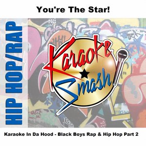 Karaoke In Da Hood - Black Boys Rap & Hip Hop Part 2