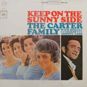 Keep On The Sunny Side