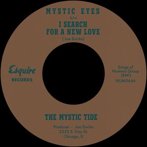 Mystic Eyes b/w I Search For a New Love - Single