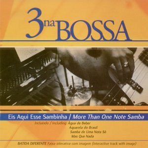 Vol. 4: Eis Aqui Esse Sambinha/ More Than One Note Samba