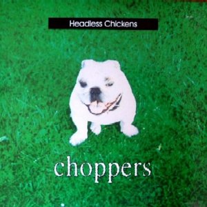 Choppers