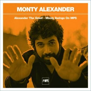 Monty Alexander - Alexander The Great! - Monty Swings On Mps - Zortam Music