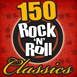 150 Rock 'N' Roll Classics