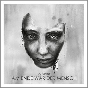 Am Ende war der Mensch