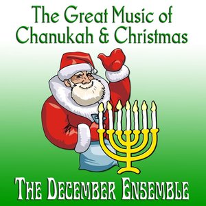 The Great Music of Chanukah & Christmas