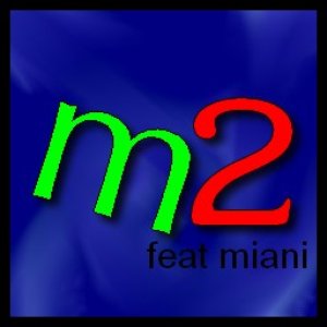 M2 Feat Miani 的头像