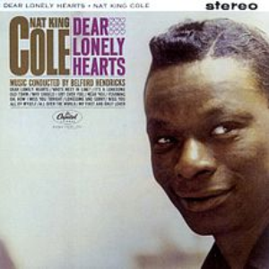 Nat King Cole - Dear Lonely Hearts - Zortam Music
