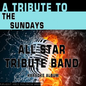A Tribute to The Sundays (Karaoke Version)