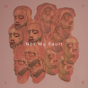Not My Fault