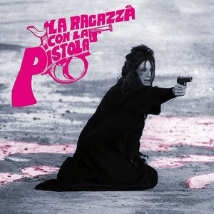 La Ragazza Con La Pistola (Colonna Sonora Originale)