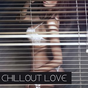 Chillout Love