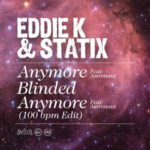 Аватар для Eddie K and Statix featuring Astronaut