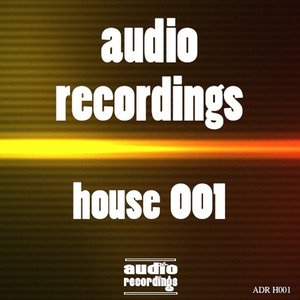 Audio Recordings House 001