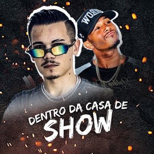 Image for 'Dentro da Casa de Show'