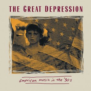 Изображение для 'The Great Depression - American Music In The 30's'