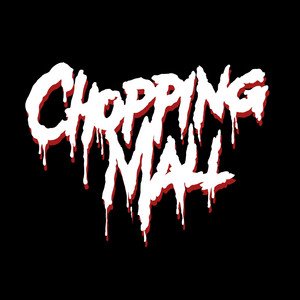 Chopping Mall