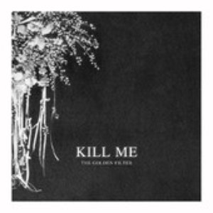Kill Me (Remixes) - EP