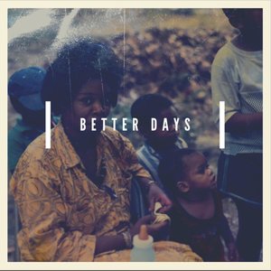 Better Days - Single