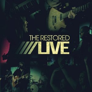 The Restored///Live