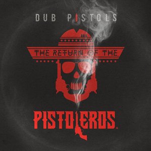 The Return of the Pistoleros