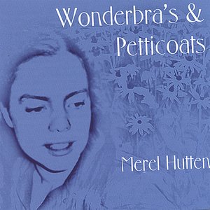 Wonderbras & Petticoats