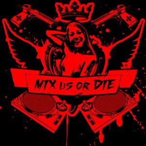 Mix Us Or Die