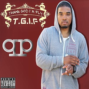 (T.G.I.F) Thank God I'm Fly