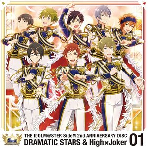 THE IDOLM@STER SideM 2nd ANNIVERSARY DISC 01 DRAMATIC STARS & High×Joker