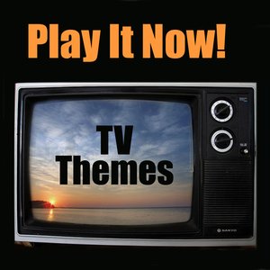 Play It Now - TV Themes