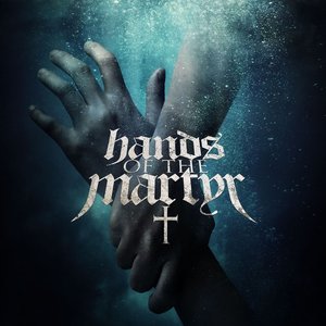 Hands of the Martyr